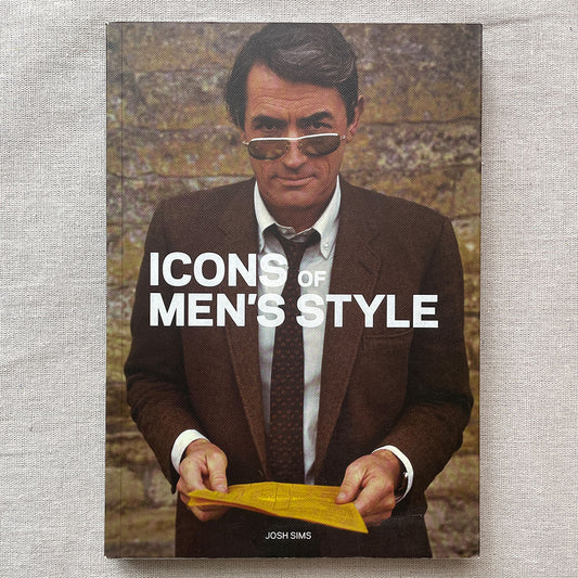 Icons of Men's Style Josh Sims Book