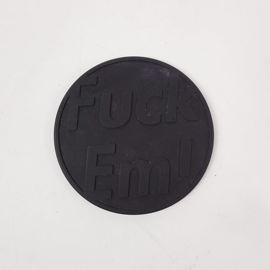Supreme F*ck Em Coaster